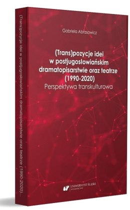 (Trans)pozycje idei w postjugosłowiańskim...