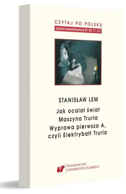Czytaj po polsku.T.7 Stanisław Lem: Jak ocalał...
