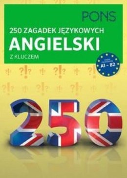 250 zagadek językowych. Angielski PONS