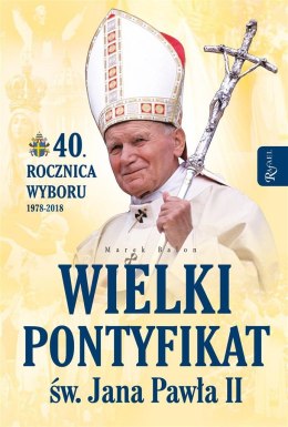 Wielki pontyfikat. Św, Jan Paweł II