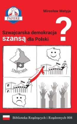Szwajcarska demokracja szansą dla Polski?