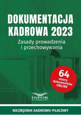 Dokumentacja Kadrowa 2023. Zasady prowadzenia...
