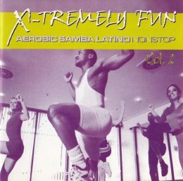X-Tremely Fun - Aerobic Samba Latino Nonstop.. CD