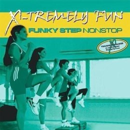 X-Tremely Fun - Funky Step Nonstop CD