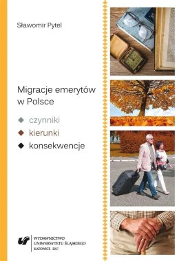 Migracje emerytów w Polsce czynniki, kierunki...