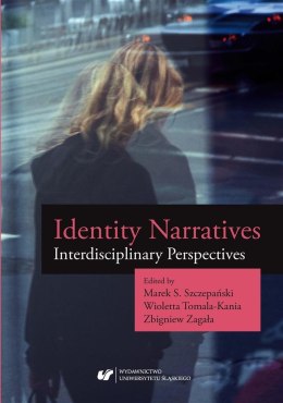 Identity Narratives. Interdisciplinary Perspective