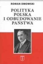 Polityka Polska i Odbudowanie państwa