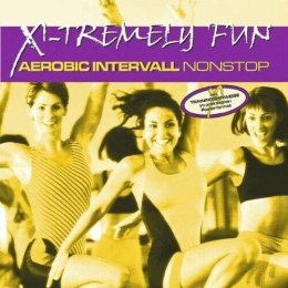 X-Tremely Fun - Aerobics intervall nonstop CD