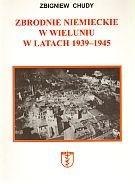 Zbrodnie niemieckie w Wieluniu w latach 1939-1945