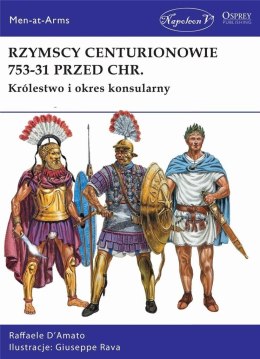 Rzymscy centurionowie 753-31 przed Chr.