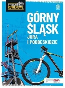 Wycieczki i trasy rowerowe. Górny Śląsk, Jura..w.2