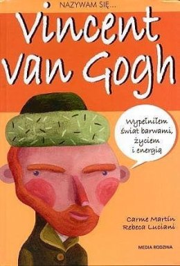 Nazywam się...Vincent van Gogh