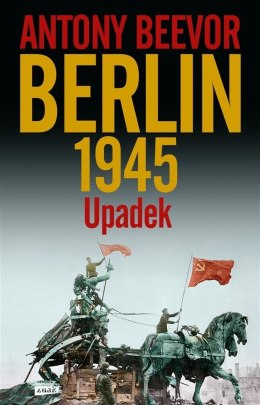 Berlin. Upadek 1945 w.2021