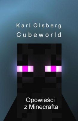 Cubeworld. Opowieści z Minecrafta