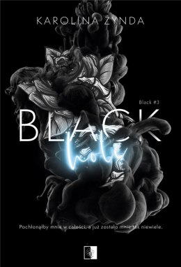 Black T.3 Black Hole - Karolina Żynda