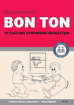 Uczniowski BON TON - Sytuacyjne rymowanki eduk.