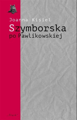 Szymborska po Pawlikowskiej. Dialogi mimowolne
