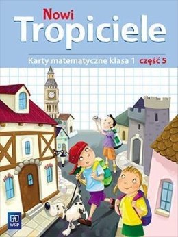 Nowi Tropiciele SP 1 Matematyka ćwiczenia cz.5