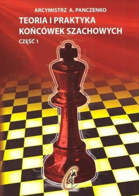 Teoria i praktyka końcówek szachowych cz.1