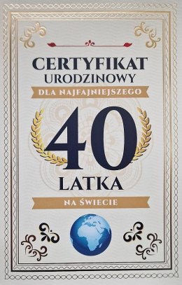 Karnet Certyfikat Urodzinowy 40 urodziny męskie