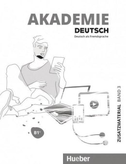 Akademie Deutsch B1+ T.3 materiały dodatkowe