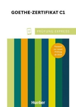 Prufung Express Goethe-Zertifikat C1