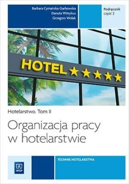 Organizacja pracy w hotelarstwie. Kwal. T.12 cz.2