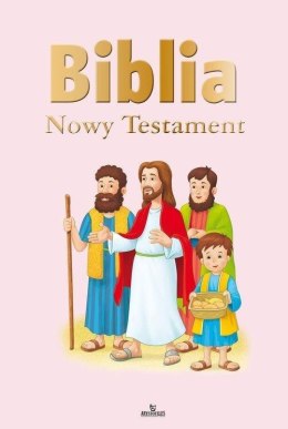 Biblia ilustrowana. Nowy Testament (różowa)