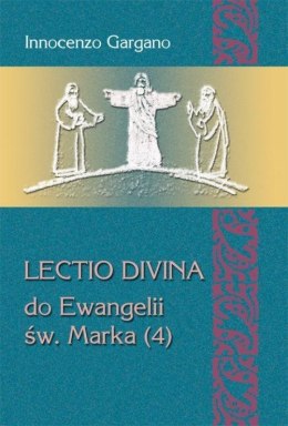 Lectio divina do Ewangelii św. Marka 4